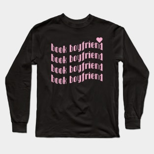 bookish pink | book boyfriend | fictional men Long Sleeve T-Shirt